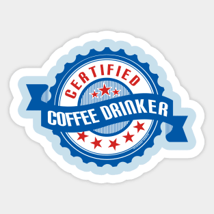 Certified Coffee Drinker Sticker